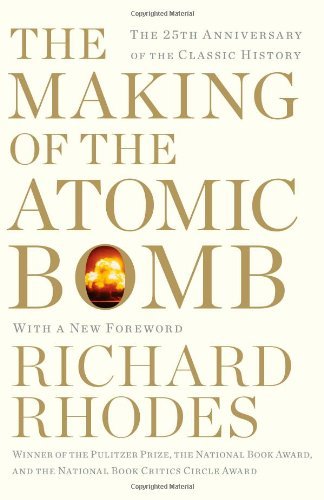 Making of the Atomic Bomb: 25th Anniversary Edition