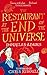 The Restaurant at the End of the Universe by Douglas Adams The Restaurant at the End of the Universe by Douglas Adams
