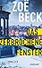 Das zerbrochene Fenster: Thriller (Schottland-Reihe 4) (German Edition)