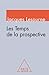 Temps de la prospective (Les) (Sciences Humaines) (French Edition)