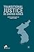 Transitional Justice in Unified Korea (Asan-Palgrave Macmillan Series)