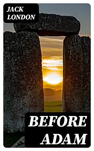 Before Adam: Enriched edition.