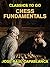 Chess Fundamentals (Classics To Go)
