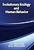 Evolutionary Ecology and Human Behavior (Foundations of Human Behavior)