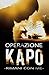 Rimani con me. Operazione Kapo. (Saga Operazione Kapo) (Italian Edition)