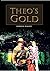 Theo's Gold by Gordon Knight