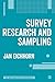 Survey Research and Sampling (The SAGE Quantitative Research Kit)