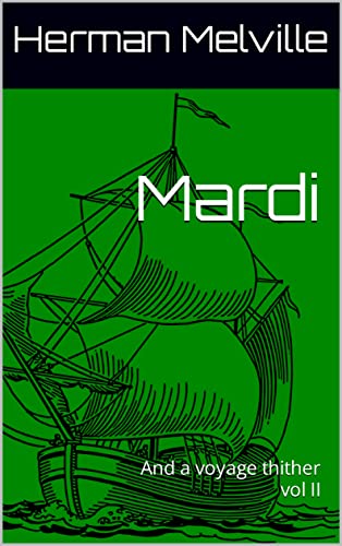 Mardi: And a voyage thither