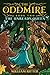 The Oddmire, Book 2: The Unready Queen