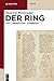 Der Ring: Text - Übersetzung - Kommentar. Nach der Münchener Handschrift herausgegeben, übersetzt und erläutert (De Gruyter Texte) (German Edition)