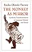 The Monkey as Mirror: Symbolic Transformations in Japanese History and Ritual (Asian Studies/Anthropology)