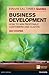 Financial Times Guide to Business Development, The: How To Win Profitable Customers And Clients (Financial Times Series)