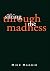 Sifting Through the Madness