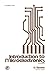 Introduction to Microelectronics (Pergamon international library of science, technology, engineering, and social studies)