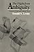 The Flight from Ambiguity: Essays in Social and Cultural Theory