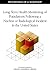 Long-Term Health Monitoring of Populations Following a Nuclear or Radiological Incident in the United States: Proceedings of a Workshop