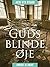 Guds blinde øje (Danish Edition)