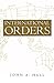 International Orders: Essays, Interpretations and Rejoinders