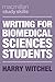Writing for Biomedical Sciences Students (Bloomsbury Study Skills)