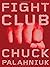 Fight Club: A Novel