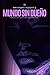 Mundo Sin Dueño (Spanish Edition)
