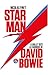 Starman, la fabrique de David Bowie (A Day in the Life) (French Edition)