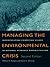 Managing the Environmental ...