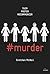 #murder, Tome 01 (French Edition)