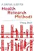 A Survival Guide for Health Research Methods
