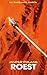 Roest (De Zwijgende Aarde) (Dutch Edition)