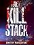The Kill Stack