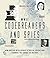 Codebreakers and Spies: How British Intelligence & Special Operations Changed the Course of History
