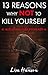 13 Reasons Why NOT to Kill Yourself: A Note For Suicide Prevention