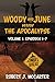 Woody and June versus the Apocalypse: Volume 1: Episodes 1-7