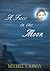 A Face in the Moon by Mitchell Waldman