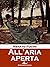 All'aria aperta (Italian Edition)