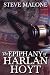The Epiphany of Harlan Hoyt