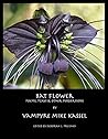 Bat Flower: poems...