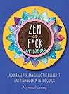 Zen as F*ck at Wo...