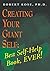 Creating Your Giant Self: Best Self-Help Book, Ever!