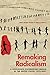 Remaking Radicalism: A Grassroots Documentary Reader of the United States, 1973–2001 (Since 1970: Histories of Contemporary America Ser.)