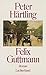Felix Guttmann: Roman (German Edition)