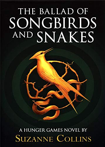 The Ballad Of Songbirds And Snakes