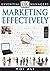 Marketing Effectively (DK Essential Managers)