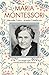 Maria Montessori: La mujer que revolucionó la educación (OTROS NO FICCIÓN) (Spanish Edition)