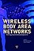 Wireless Body Area Networks: Technology, Implementation, and Applications