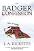 The Badger Confession