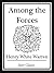 Among the Forces