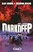 Darkdeep (V.F.): Tome 1 : L'infinoir (NON CLASSE) (French Edition)