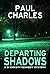 Departing Shadows